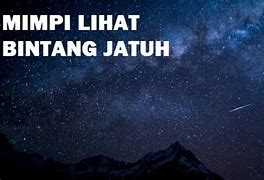 Mimpi Tahi Bintang Jatuh Ke Bumi